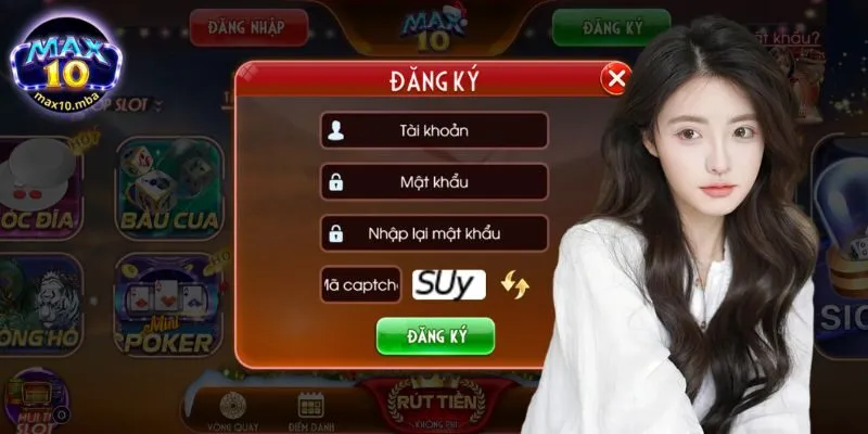 Đăng ký tài khoản MAX10