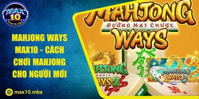 Mahjong Ways MAX10