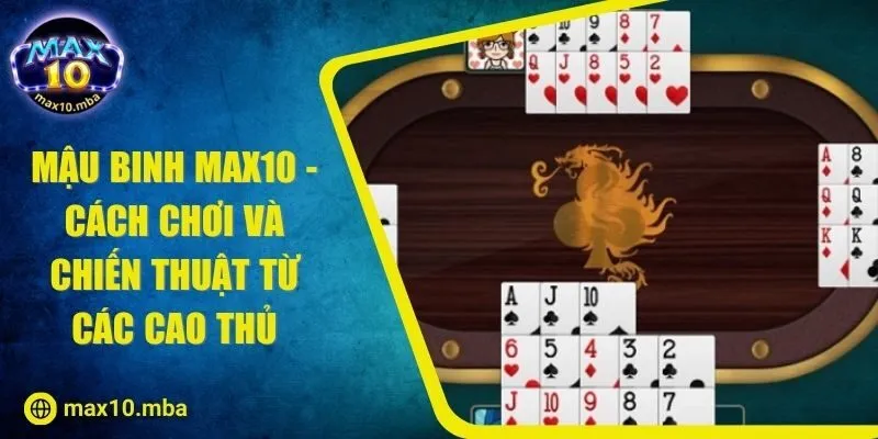 Mậu Binh MAX10