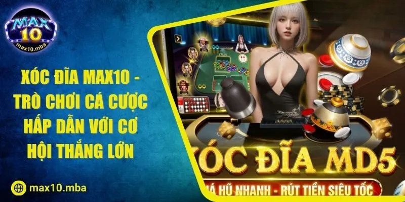 Xóc Đĩa MAX10